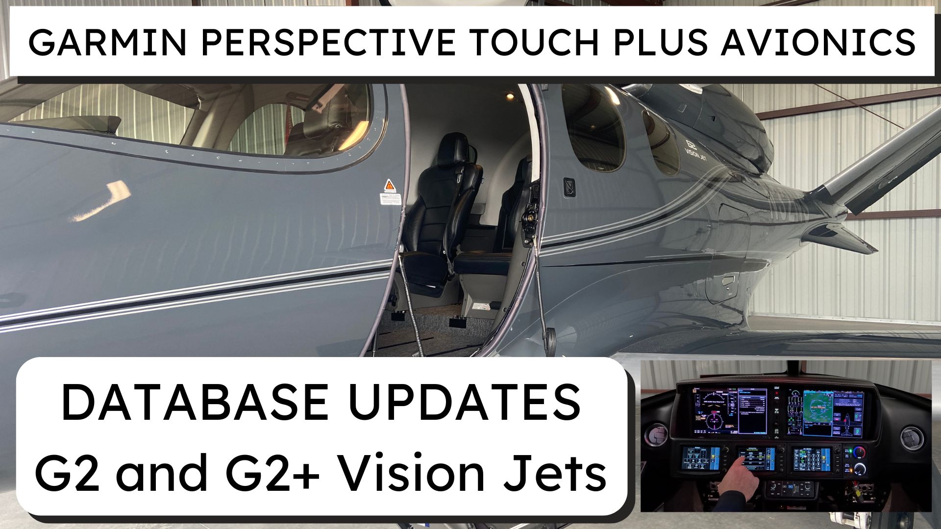 Cirrus G2 and G2+ Avionics Database Update Process (not for G1 jets…)